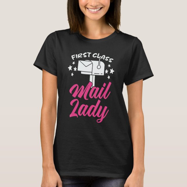 First Class Mail Lady Postal Worker Postwoman Mail T Shirt (Framsida)