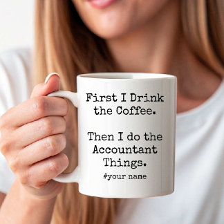 First Coffee Then I Do Accountant Things funny Kaffemugg