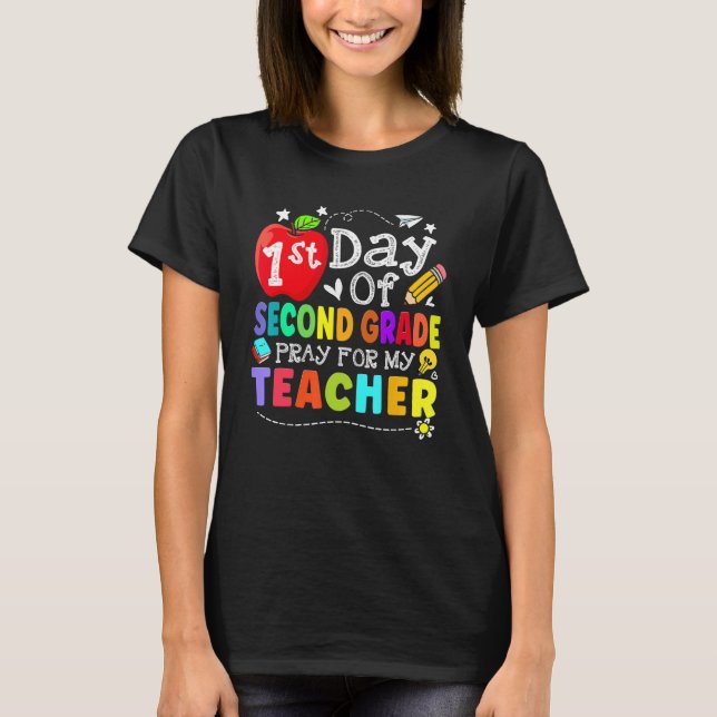 First Day Of 2nd Grade Pray For My Teacher Kid Stu T Shirt (Framsida)