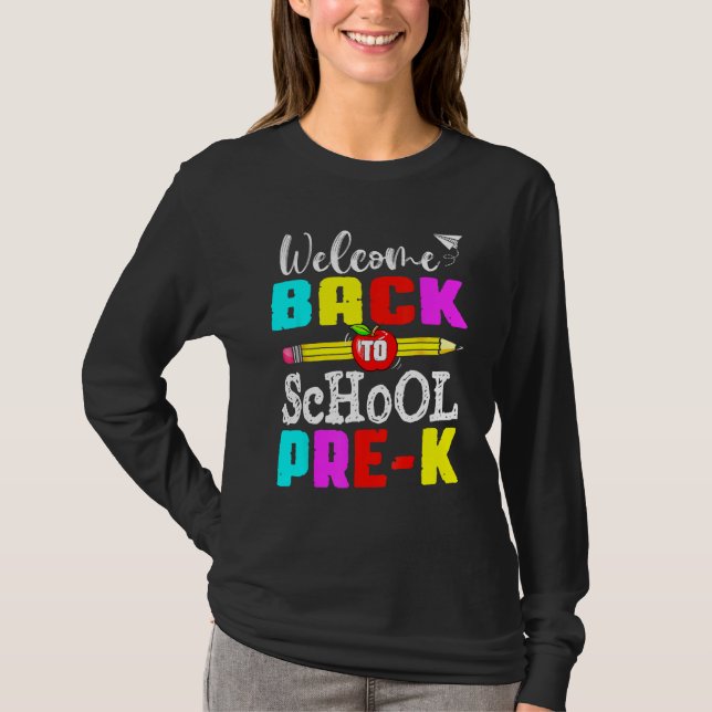 First Day Of Back To School Pre K Student Teacher  T Shirt (Framsida)