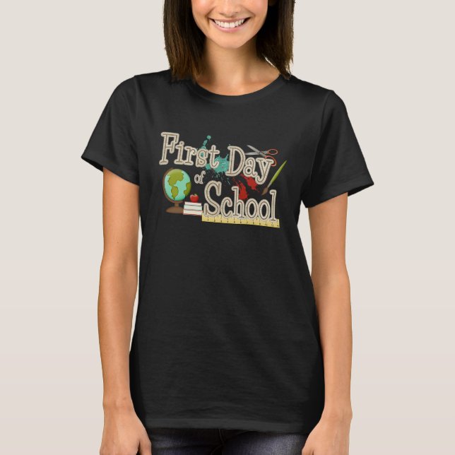 First Day of School  back to school for kids schoo T Shirt (Framsida)