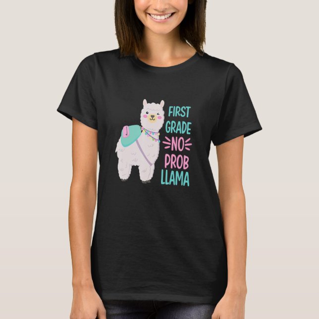 First Day Of School First Grade No Prob Llama T Shirt (Framsida)