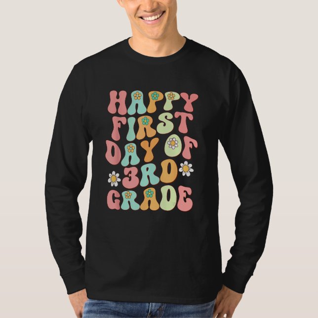 First Day Of Third Grade  Back To School Teacher K T Shirt (Framsida)