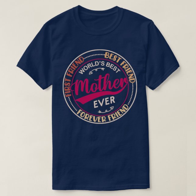 First Friend Best Friend for Friend Worlds Bes T Shirt (Design framsida)