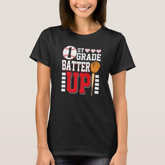 First Grade Back To School 1st Grade Batter Up Bas T Shirt (Framsida)