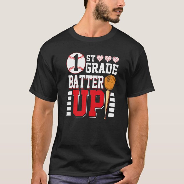 First Grade Back To School 1st Grade Batter Up Bas T Shirt (Framsida)