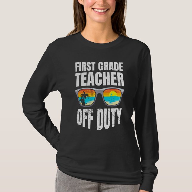 First grade class teacher off duty holiday teacher t shirt (Framsida)