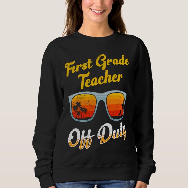 First grade class teacher off duty holiday teacher t shirt (Framsida)