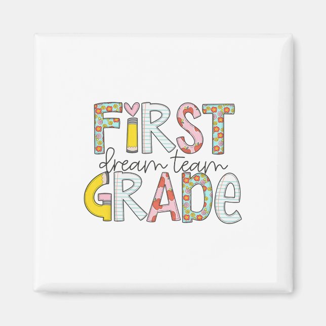 First Grade Dream Team Byck Till Skolan 1:a Klass  Magnet (Framsidan)