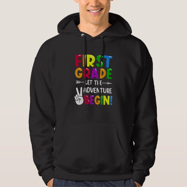 First Grade Let The Adventure Begin Back To School Hoodie (Framsida)