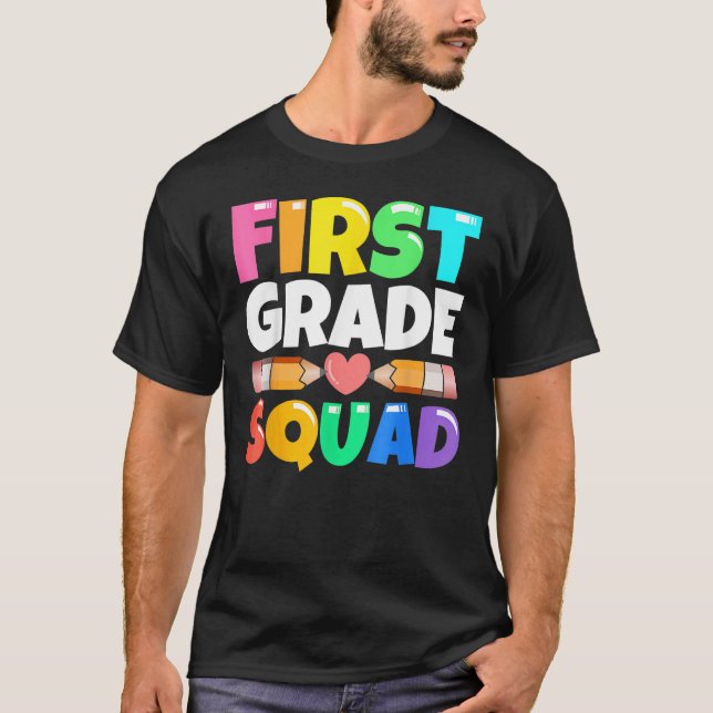 First Grade Squad  Back To School 1st Graders Teac T Shirt (Framsida)