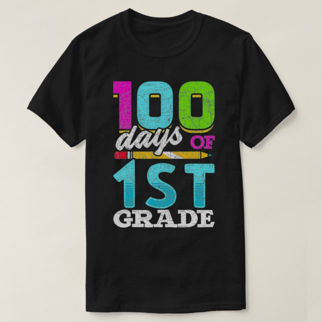 First Grade Student 100th Day Gift 100 Days Of Sch T Shirt (Design framsida)