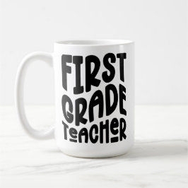 First Grade Teacher Black Typography Design Kaffemugg