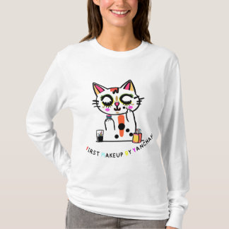 First Makeup (Yanchan) T Shirt