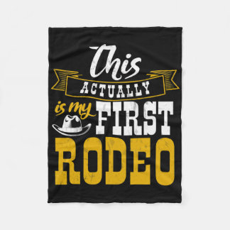 First Rodeo Cowboy Hut Horse Ranch Horseback Ridin Fleecefilt