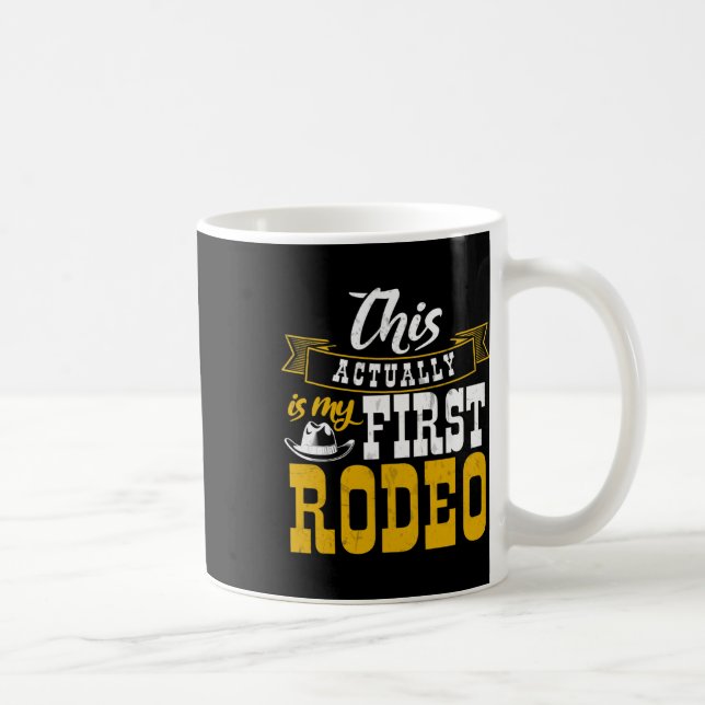 First Rodeo Cowboy Hut Horse Ranch Horseback Ridin Kaffemugg (Höger)