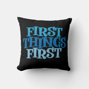 First Sak First Slogan Pillow Kudde