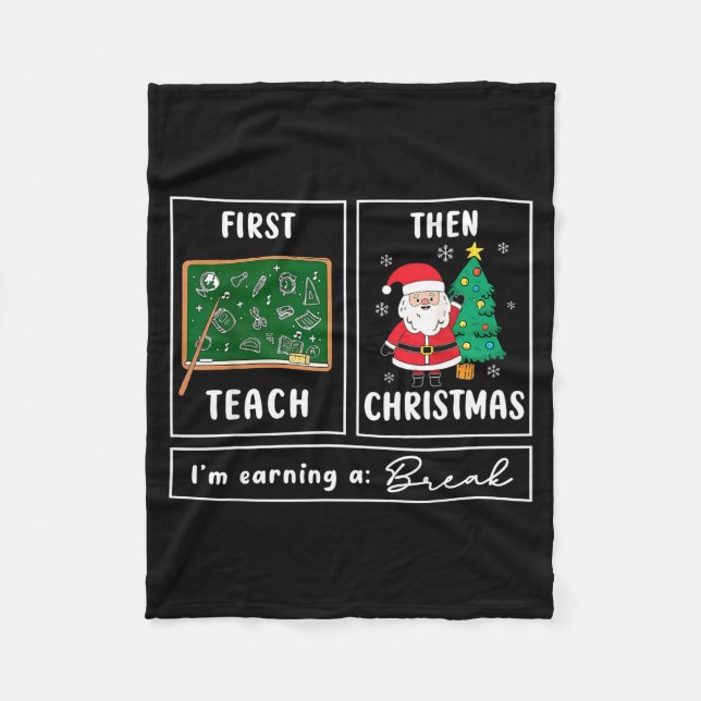 First Teach Then Celebrate Christmas Teacher Winte Fleecefilt (Framsidan)