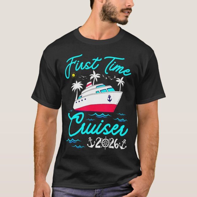 First Time Cruiser 2026 1st Cruise Vacation Family T Shirt (Framsida)