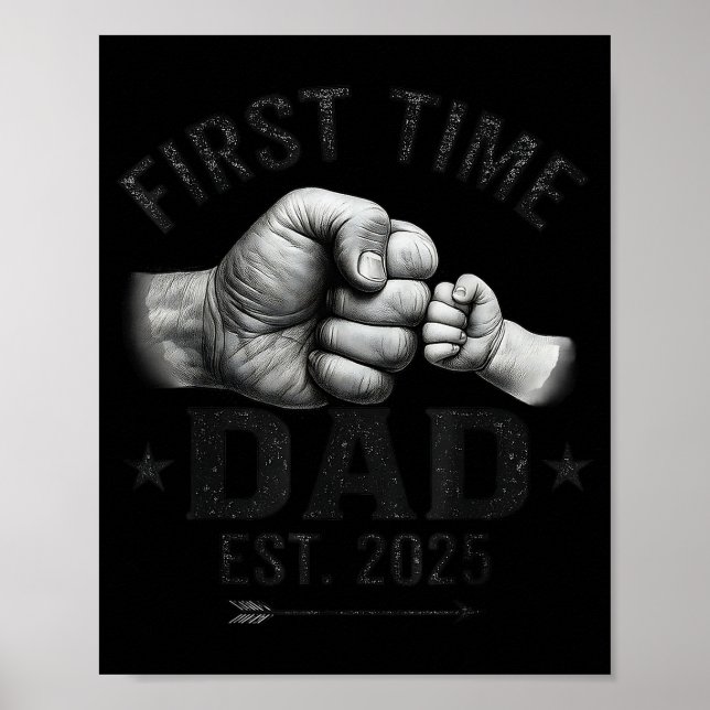 First Time Dad Est 2025 Fist Bump New Dad Father's Poster (Framsidan)