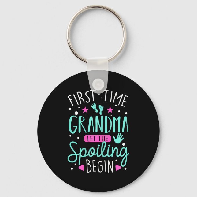 First Time Grandma Let The Siling Begin Funny Gran Nyckelring (Framsida)