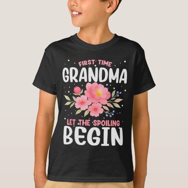 First Time Grandma Let The Siling Begin  T Shirt (Framsida)