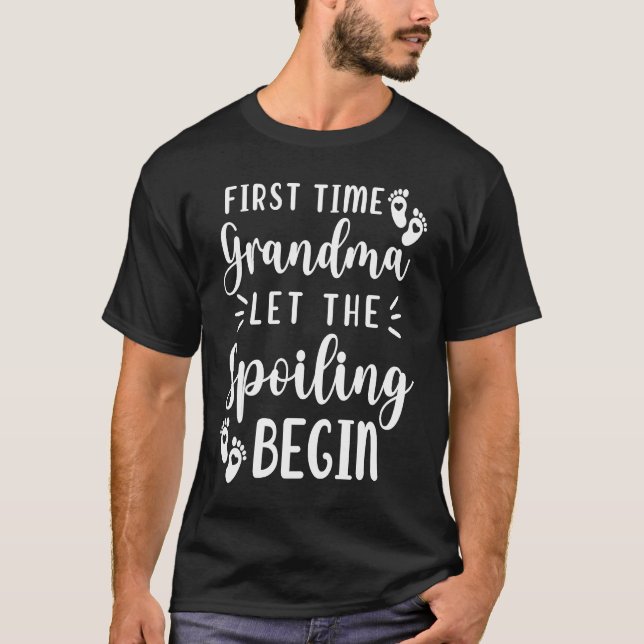 First Time Grandma Let The Spoiling Begin  2 T Shirt (Framsida)