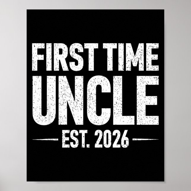 First Time Uncle Est. 2026 Funny New Uncle  Poster (Framsidan)
