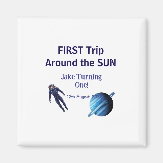 First trip around the sun planet astronaut birthda magnet (Framsidan)