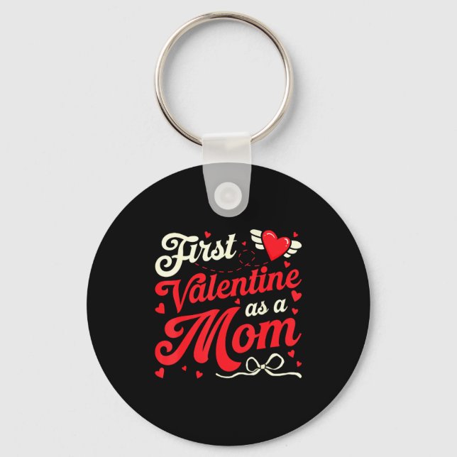 First Valentine As A Mom Funny Valentine New Dad B Nyckelring (Framsida)
