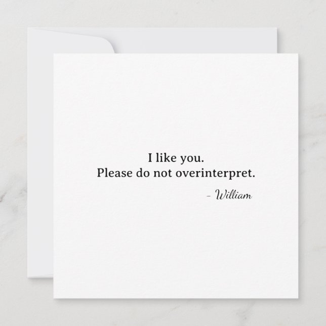 First Valentine I like you don't read into it Kort (Baksida)