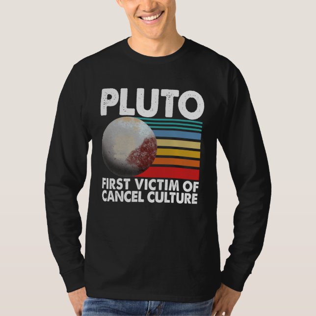 First Victim Of Cancel Culture Women Pluto Solar S T Shirt (Framsida)