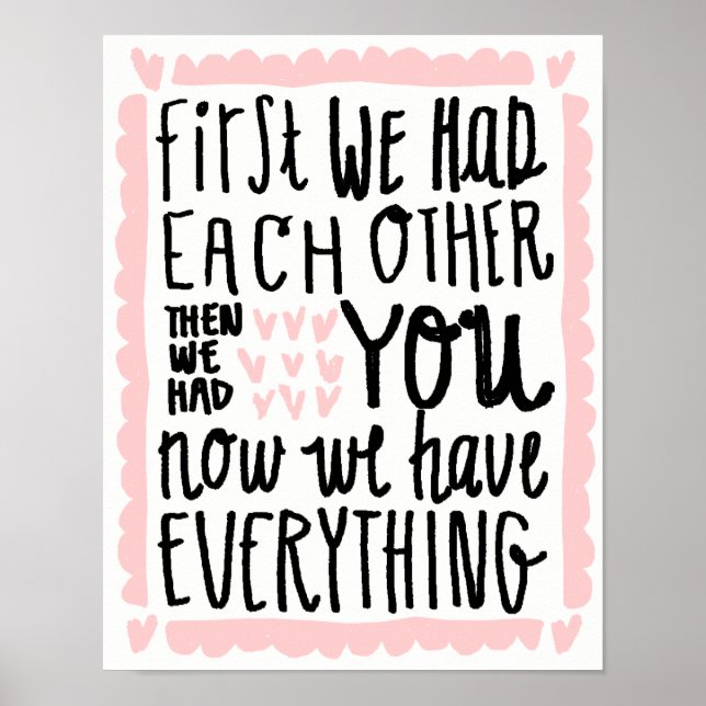 First We Had Each Other Nursery Decor Poster (Framsidan)