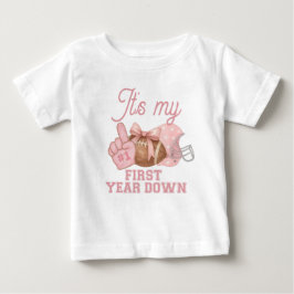 FIRST year down, Football Birthday, ONE T Shirt