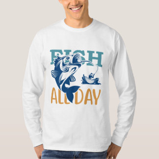 fish all day t shirt