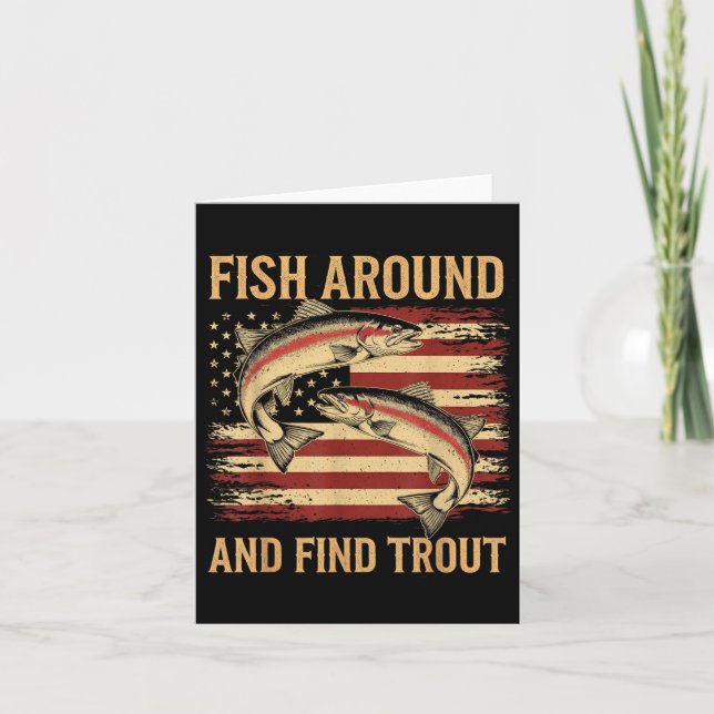 Fish Around And Find Trout Funny Fishing Fishermen Kort (Framsida)