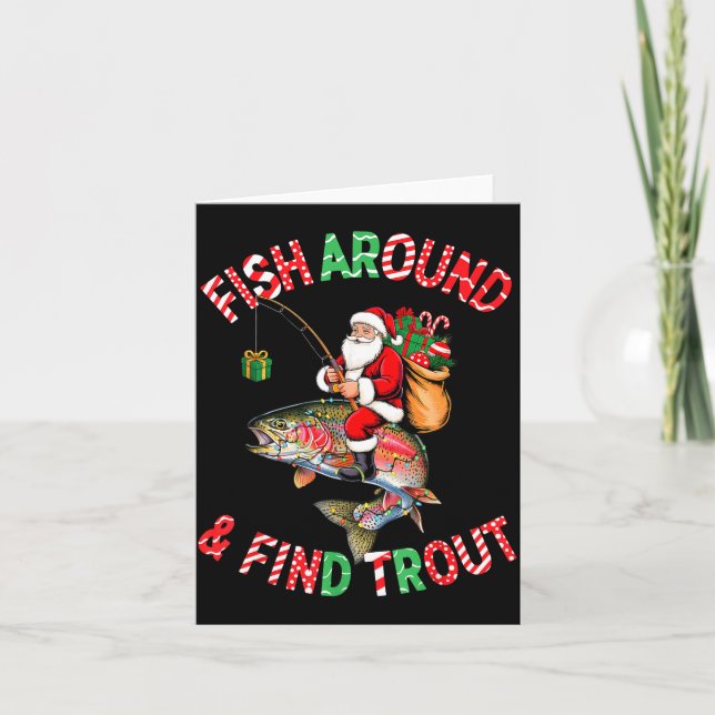 Fish Around Find Trout, Funny Fisherman Fishing Ch Kort (Framsida)