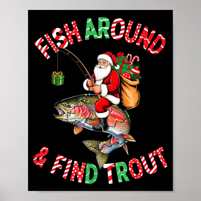 Fish Around Find Trout, Funny Fisherman Fishing Ch Poster (Framsidan)