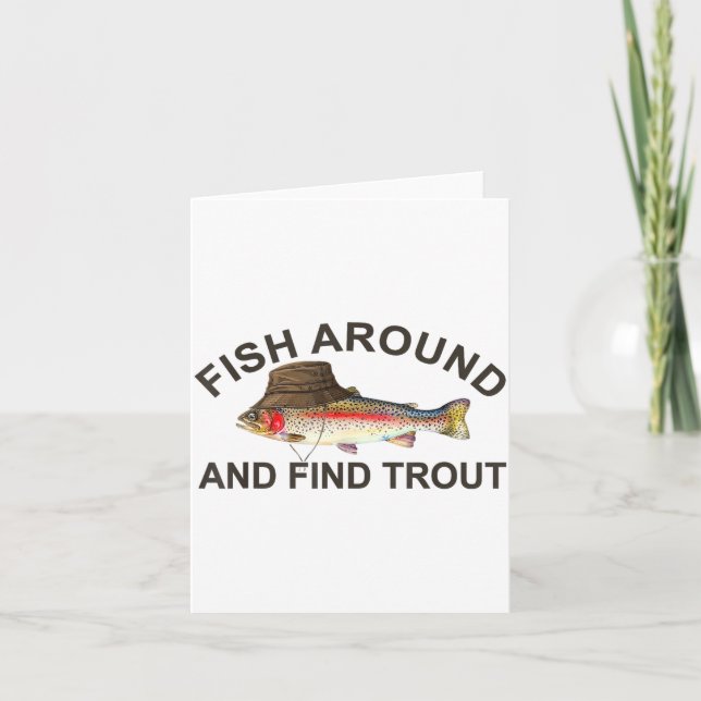 Fish Around Find Trout, Funny Fisherman Fishing Jo Kort (Framsida)