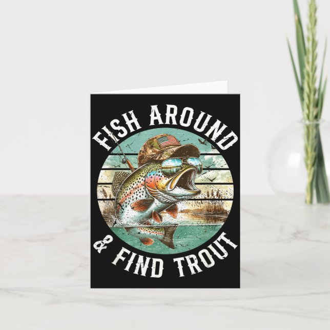 Fish Around Find Trout, Funny Fisherman Fishing Jo Kort (Framsida)