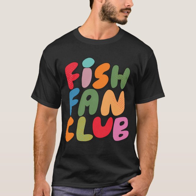 Fish Fan Club (Version B) T Shirt (Framsida)