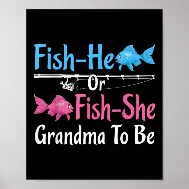Fish-he Or Fish-she Grandma To Be Gender Reveal Ba Poster (Framsidan)