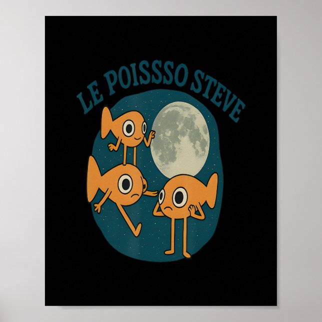 Fish Le Poisson Steve Funny Fish Poster (Framsidan)