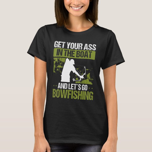 Fisherman Airboat Bow Hunter Archer Lets go Bowfis T Shirt (Framsida)