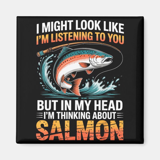 Fisherman Fish Angler Thinking About Salmon Fishin Magnet (Framsidan)
