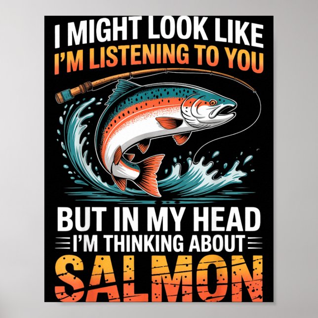 Fisherman Fish Angler Thinking About Salmon Fishin Poster (Framsidan)