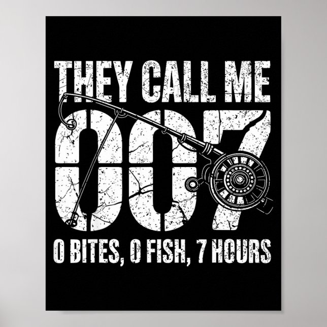 Fisherman Joke Dad They Call Me 007 Funny Fishing  Poster (Framsidan)