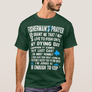 Fishermans Prayer T. T Shirt