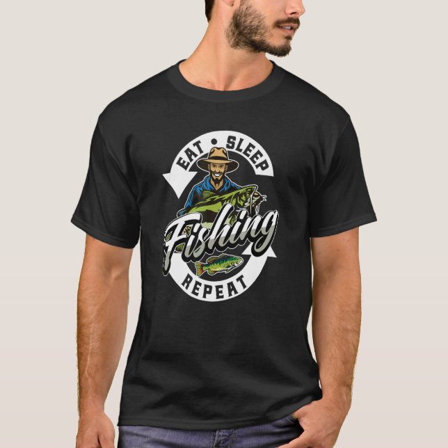 Fishermen Hobby Anglers Eat Sleep Fishing Repeat A T Shirt (Framsida)