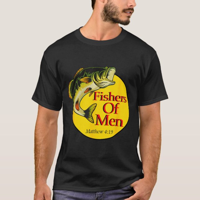 Fishers Of Men Christian Matthew 4-19 Bible Fishin T Shirt (Framsida)